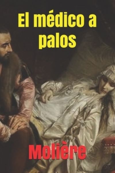 Cover for Moliere · El medico a palos (Paperback Book) (2021)