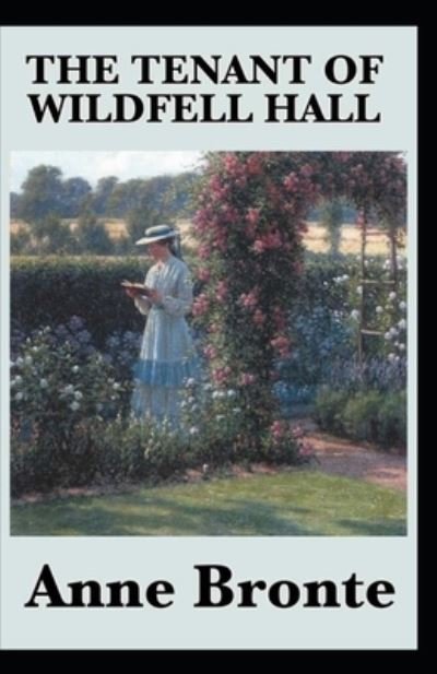 Cover for Anne Bronte · The Tenant of Wildfell Hall Annotated (Paperback Book) (2021)