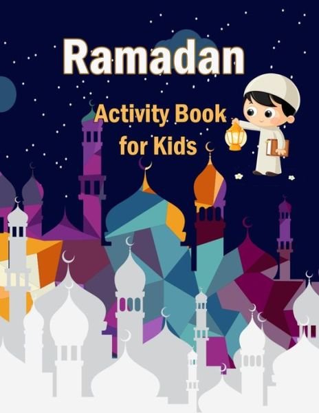 Cover for Nidai Andropova · Ramadan Activity Book for Kids (Paperback Book) (2021)