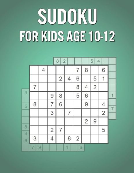 Cover for Sarah Rogers · Sudoku For Kids Age 10-12 (Paperback Book) (2021)