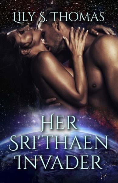 Cover for Lily Thomas · Her Sri'thaen Invader - Galactic Courtship (Paperback Bog) (2022)