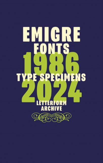 Cover for Emigre Fonts: Type Specimens 1986–2024 (Paperback Book) (2025)