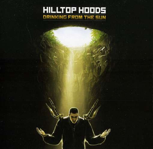 Cover for Hilltop Hoods · Drinking from the Sun (CD) (2012)