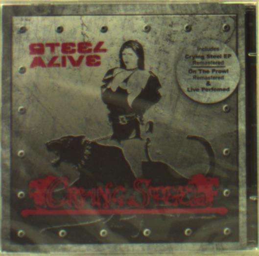 Steel Alive - Crying Steel - Muzyka - JOLLY ROGER RECORDS - 0635189489362 - 19 kwietnia 2019