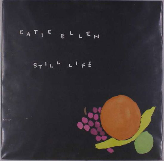 Cover for Katie Ellen · Still Life (LP) (2018)