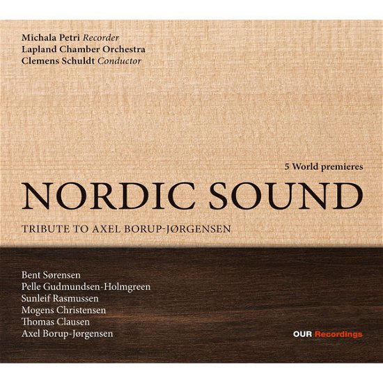 Cover for Petri,Michala / Schuldt,Clemens / Lapland Chamber Orch · Nordic Sound (SACD) (2015)