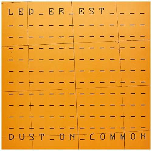 Cover for Led er Est · Dust on Common (LP) [Limited edition] (2017)