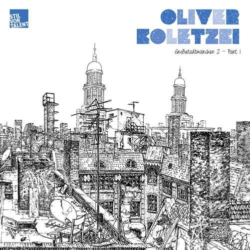 Cover for Oliver Koletzki · Grobstadtmarchen 2 Part 1 (LP) (2012)