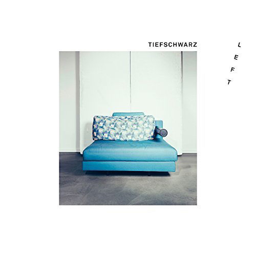 Cover for Tiefschwarz · Left [2lp Vinyl] (LP) [Standard edition] (2015)