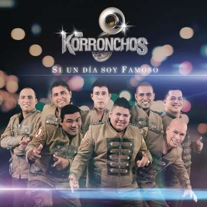 Cover for Korronchos · Si Un Dia Soy Famoso (CD) (2015)