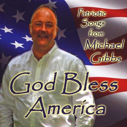 Cover for Michael Gibbs · God Bless America (CD) (2010)