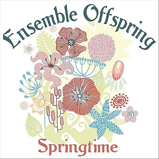 Cover for Ensemble Offspring · Deleted - Springtime (CD) (2015)