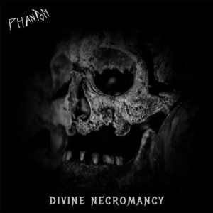 Cover for Phantom · Divine Necromancy (CD) (2013)