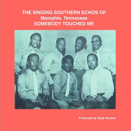 Cover for Designer Records Presents · The Singing Southern Echoes of Memph Is, Tennessee -somebody Touched Me (LP) [Digipak] (2009)