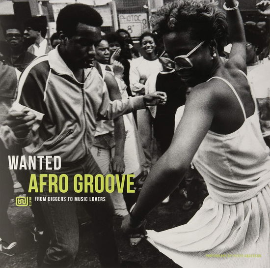 Cover for Wanted Afro Groove / Various · Wanted Afro Groove (LP) (2020)