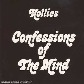 Cover for Hollies · Confessions of the Mind + 6 Bonus Tracks (CD) (2005)