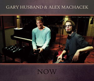 Now - Gary / Alex Machac Husband - Music - Abstractlogix - 3700501306362 - December 10, 2013