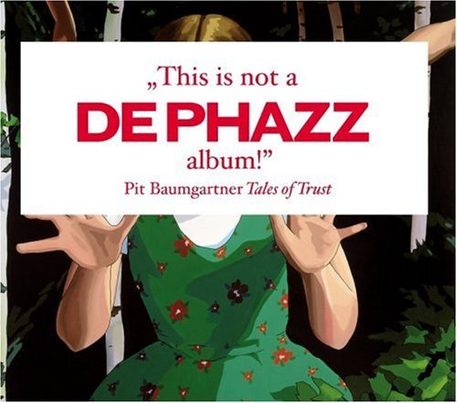 Cover for Baumgarnter,pit (Aka De Phazz) · Tales of Trust (CD) [Digipack] (2008)