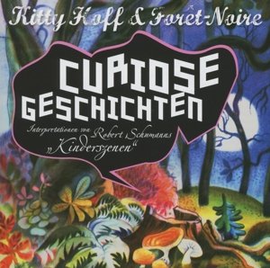 Cover for Kitty Hoff · Curiose Geschichten (CD) (2016)