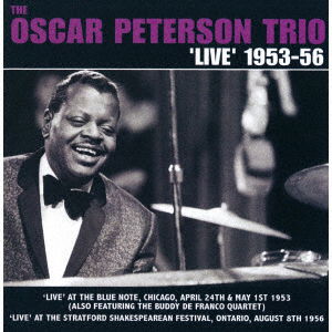 Cover for The Oscar Peterson Trio · Live 1953-56 &lt;limited&gt; (CD) [Japan Import edition] (2018)