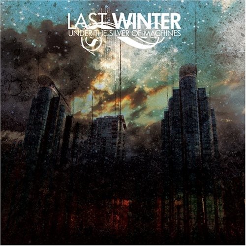 Cover for Last Winter · Under The Silver Of Machines (CD) [Japan Import edition] (2012)