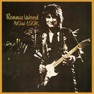 Cover for Ron Wood · Now Look (CD) [Limited, Remastered edition] (2012)