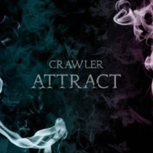 Cover for Crawler · Attract (CD) [Japan Import edition] (2012)
