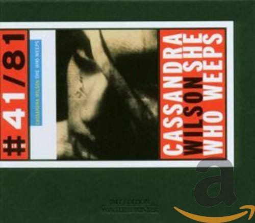 She Who Weeps - Cassandra Wilson - Musiikki - POLYDOR - 4988005243362 - keskiviikko 19. tammikuuta 2000