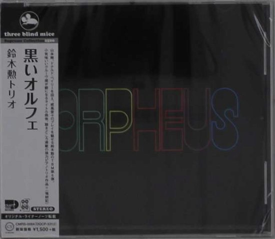 Cover for Isao -Trio- Suzuki · Black Orpheus (CD) [Japan Import edition] (2019)