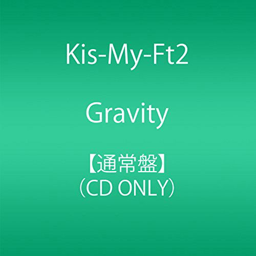 Cover for Kis-my-ft2 · Gravity (CD) [Japan Import edition] (2016)