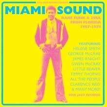 Various Artists · Miami Sound: Rare Funk & Soul From Miami, Florida 1967-74 (LP) [New edition] (2023)