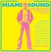 Cover for Miami Sound: Rare Funk &amp; Soul From Miami, Florida 1967-74 (LP) [New edition] (2023)