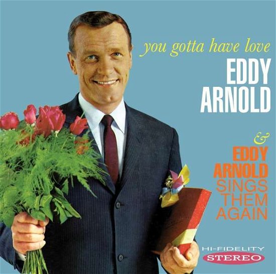 Cover for Eddy Arnold · You Gotta Have Love / Sings Them All (CD) (2019)
