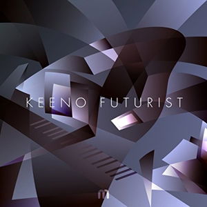 Cover for Keeno · Futurist (LP) (2016)