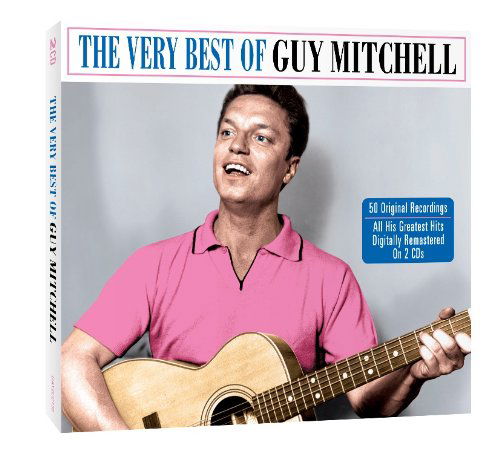 Very Best Of - Guy Mitchell - Musiikki - ONE DAY MUSIC - 5060255181362 - maanantai 12. syyskuuta 2011