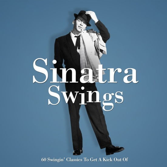 Sinatra Swings - Frank Sinatra - Musiikki - NOT NOW - 5060432023362 - perjantai 19. maaliskuuta 2021