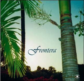 Cover for Frontera (CD) (2006)
