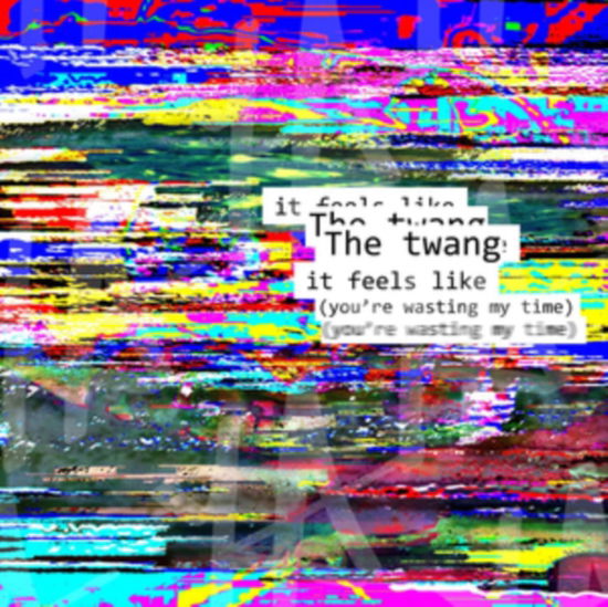 It Feels Like (Youre Wasting My Time) / Tinseltown In The Rain - Twang - Musik - JUMP THE CUT RECORDS - 7141099631362 - 24. januar 2020