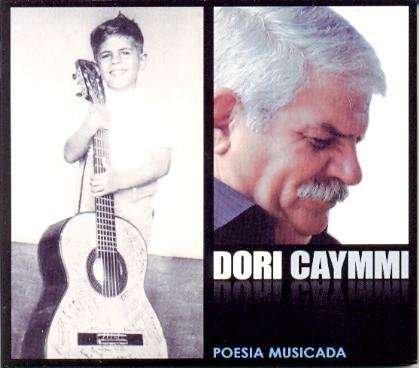 Poesia Musicada - Dori Caymmi - Musik - Acari Records Brasil - 7898221730362 - 30 september 2007