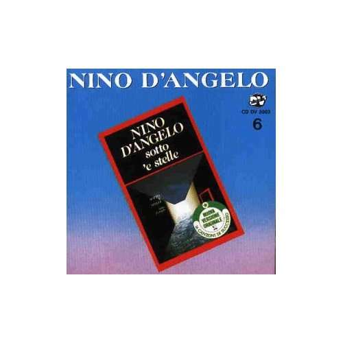 Sotto 'E Stelle - Nino D'Angelo - Music - Dv More - 8014406200362 - 2000