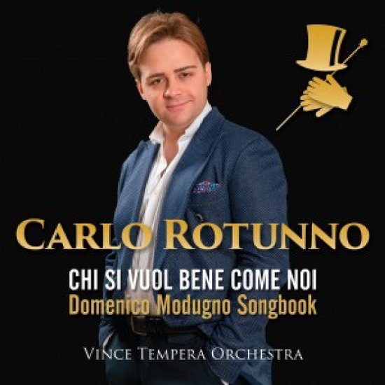 Rotunno,carlo / Tempera,vince Orchestra · Chi Si Vuol Bene Come Noi (CD) (2019)
