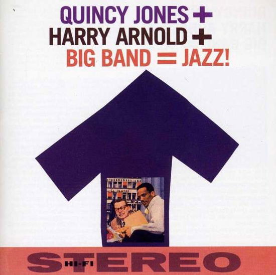 Cover for Quincy Jones · Big Band = Jazz! (CD) [Remastered edition] (2013)