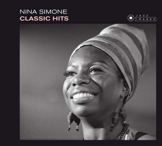 Classic Hits - Nina Simone - Musik - JAZZ IMAGES - 8437016248362 - 21. Oktober 2016