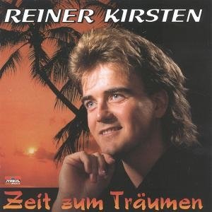 Cover for Reiner Kirsten · Zeit Zum Träumen (Cassette) (1999)