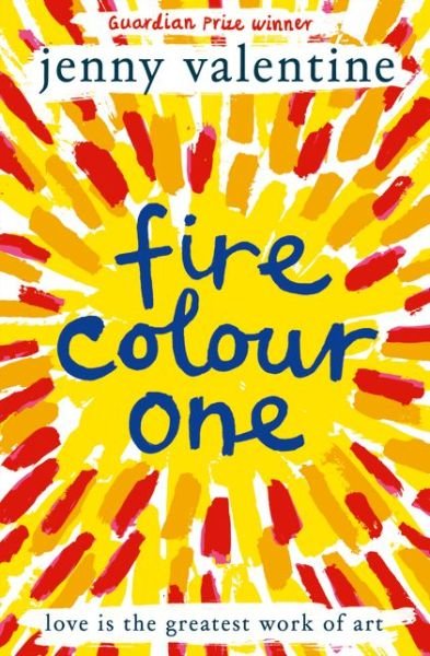 Cover for Jenny Valentine · Fire Colour One (Paperback Book) (2015)