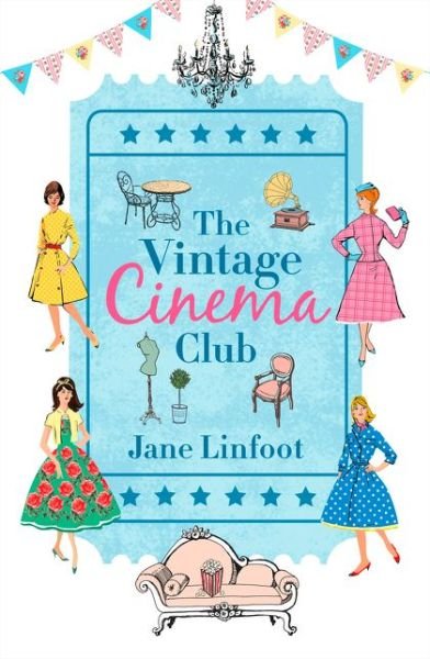 Cover for Jane Linfoot · The Vintage Cinema Club (Paperback Book) [Digital original ePub edition] (2017)