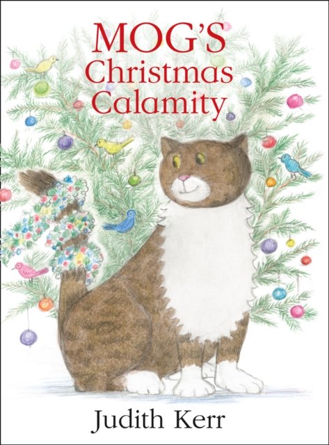 Cover for Judith Kerr · Mog's Christmas Calamity (Paperback Bog) (2015)