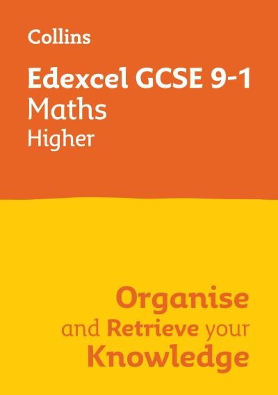 Cover for Collins GCSE · Edexcel GCSE 9-1 Maths Higher Organise and Retrieve Your Knowledge - Collins GCSE Maths 9-1 (Pocketbok) (2024)