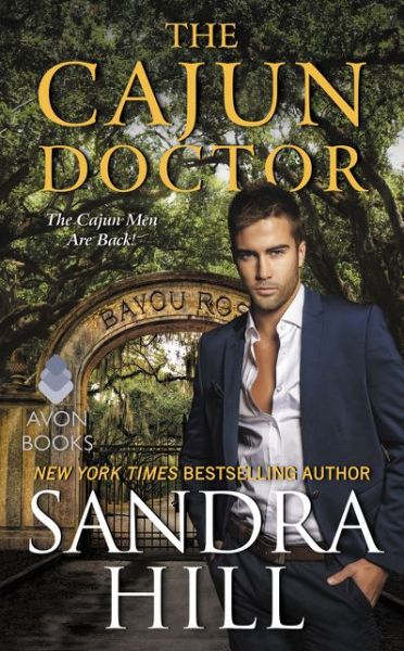 The Cajun Doctor: A Cajun Novel - Cajun Books - Sandra Hill - Książki - HarperCollins Publishers Inc - 9780062566362 - 13 lipca 2017