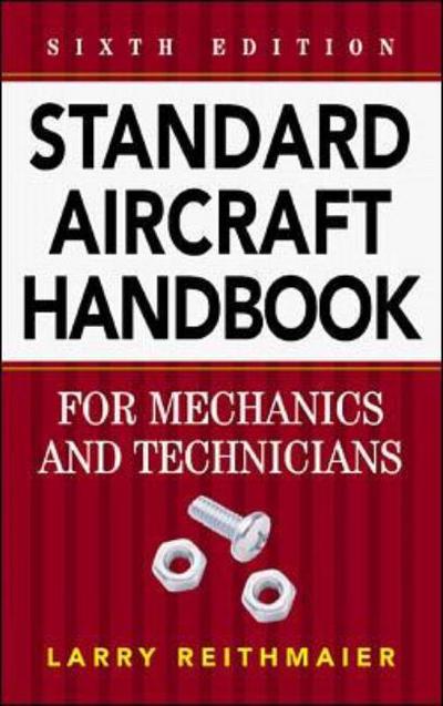 Cover for Larry Reithmaier · Standard Aircraft Handbook for Mechanics and Technicians (Paperback Book) (1999)